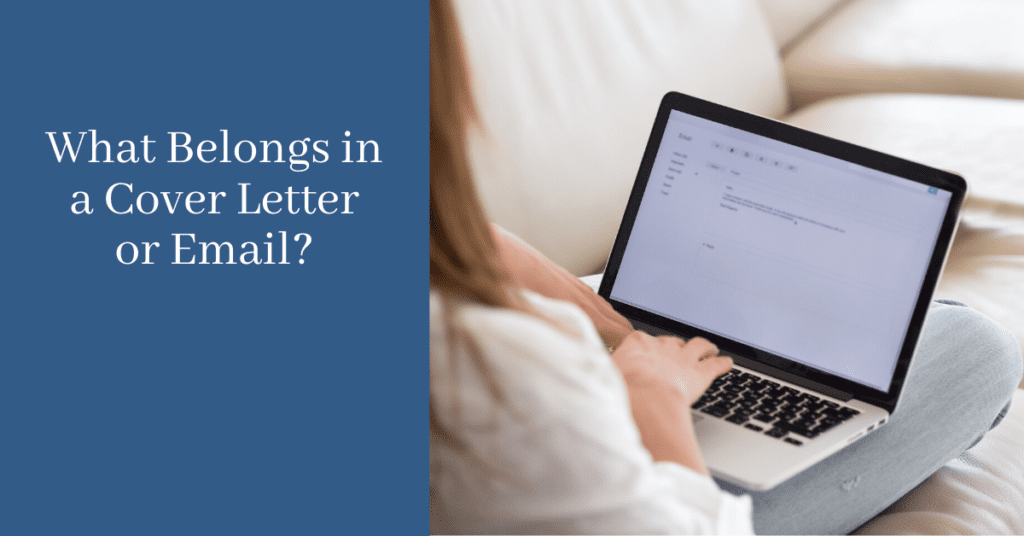 What Belongs in a Cover Letter or Email?