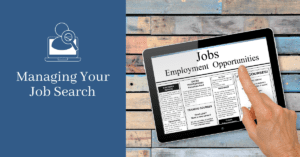 Managing Your Job Search